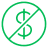 Crossed-out currency icon representing no hidden fees